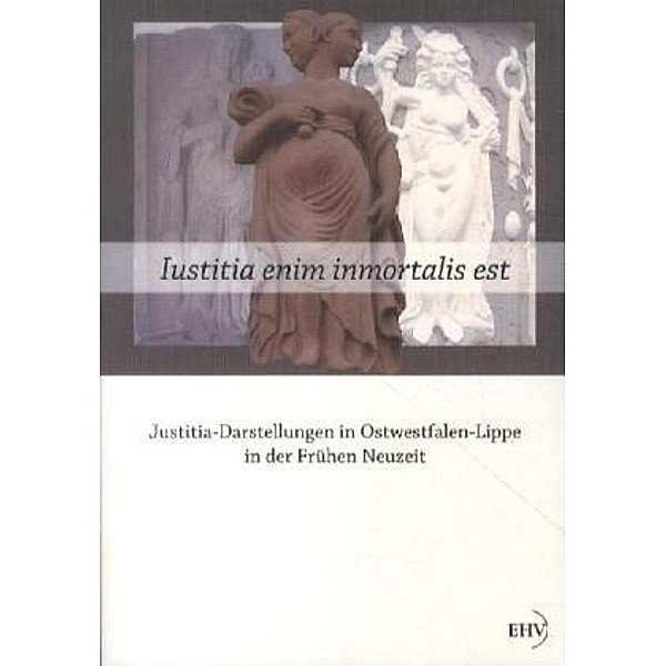Justitia-Darstellungen in Ostwestfalen-Lippe in der Frühen Neuzeit, Christina Niemann