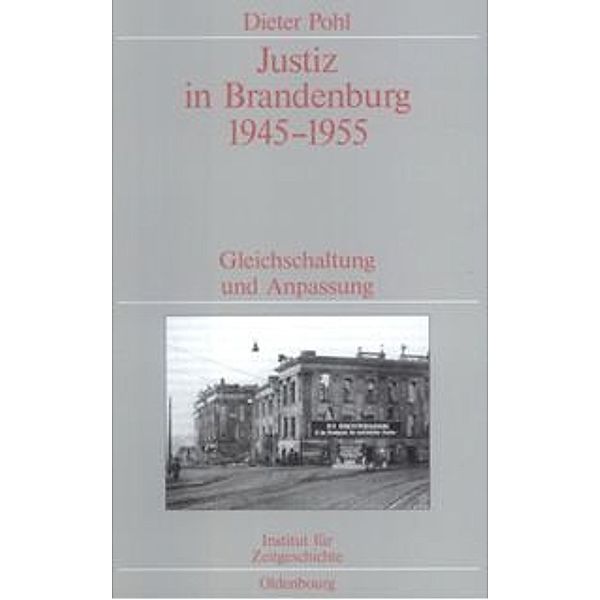 Justiz in Brandenburg 1945-1955, Dieter Pohl