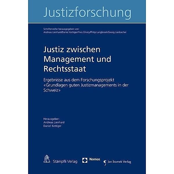 Justiz zwischen Management und Rechtsstaat