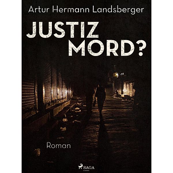 Justizmord?, Artur Hermann Landsberger
