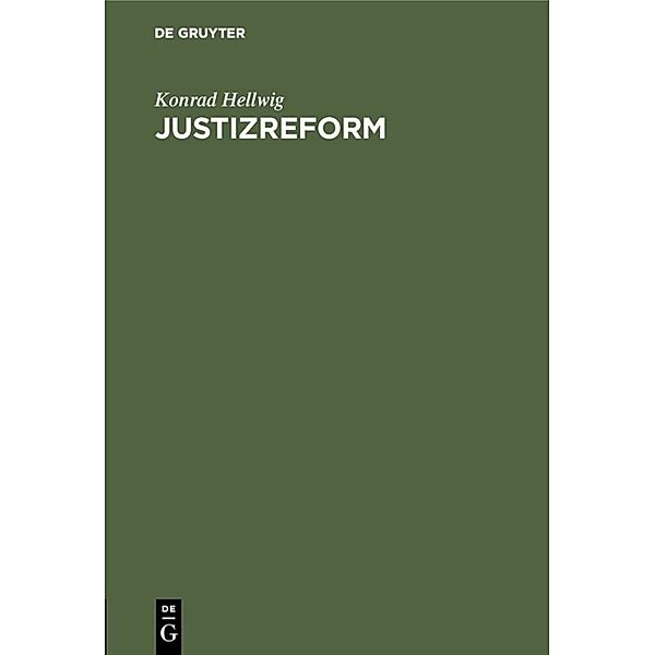 Justizreform, Konrad Hellwig