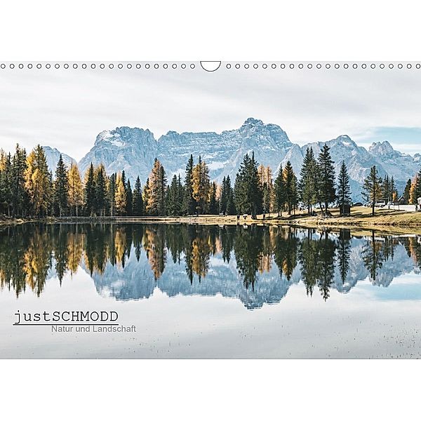 justSchmodd Natur und Landschaft (Wandkalender 2020 DIN A3 quer), Alexander Schmidt