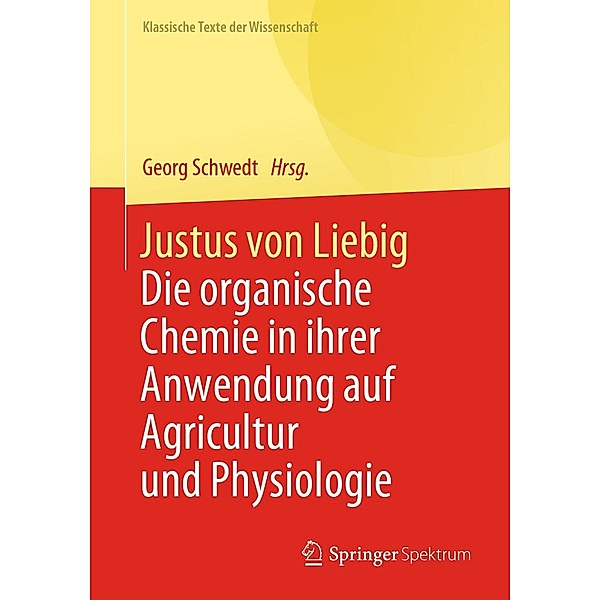 Justus von Liebig / Klassische Texte der Wissenschaft
