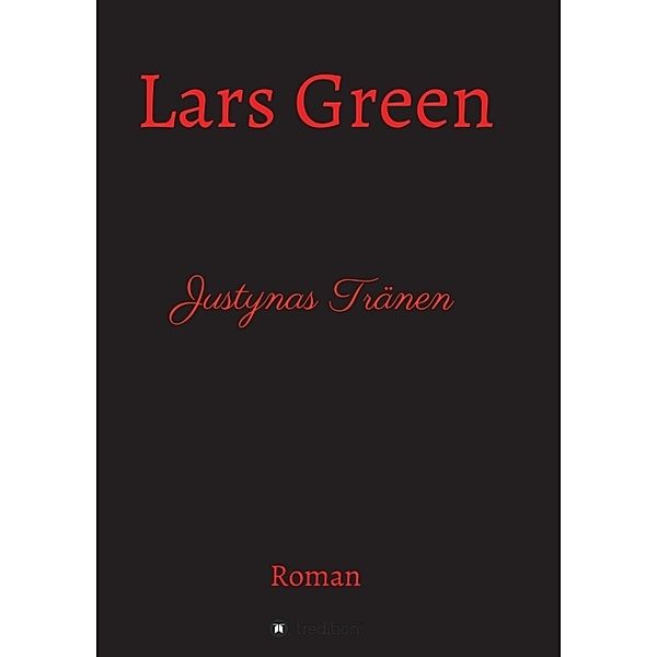 Justynas Tränen, Lars Green