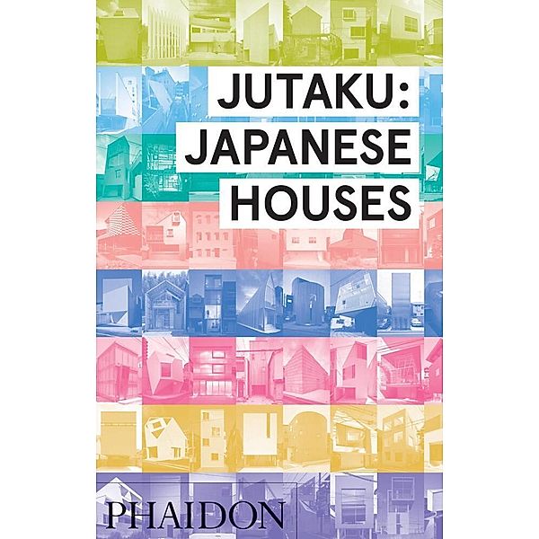 Jutaku: Japanese Houses, Naomi Pollock