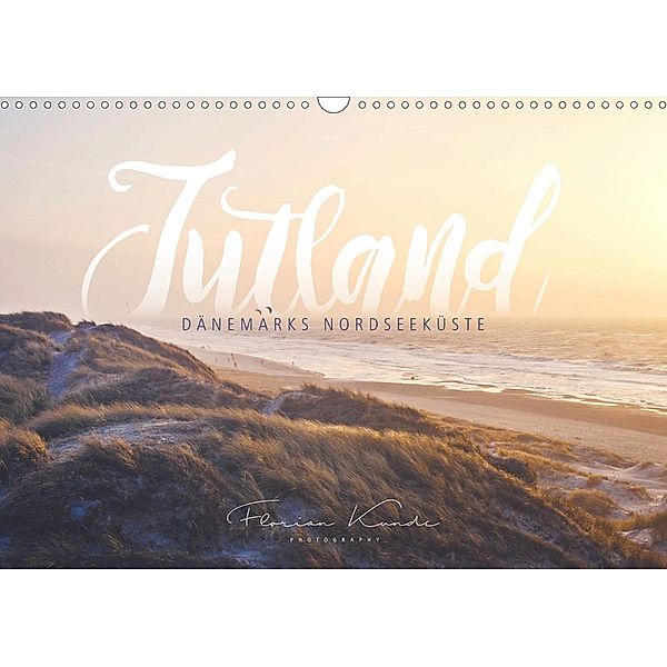 Jutland - Dänemarks Nordseeküste (Wandkalender 2020 DIN A3 quer), Florian Kunde