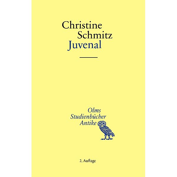 Juvenal / Studienbücher Antike Bd.16, Christine Schmitz