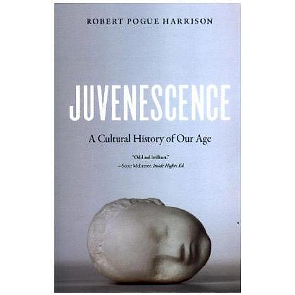 Juvenescence, Robert Pogue Harrison