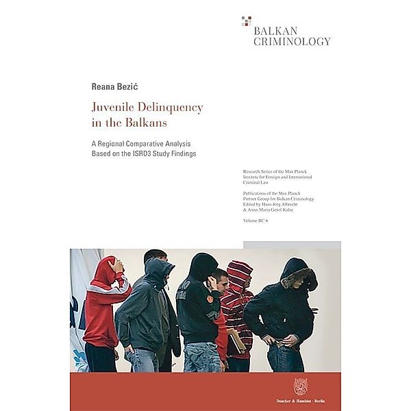 Juvenile Delinquency in the Balkans., Reana Bezic