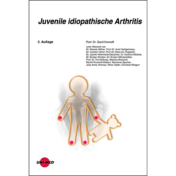 Juvenile idiopathische Arthritis / UNI-MED Science, Gerd Horneff