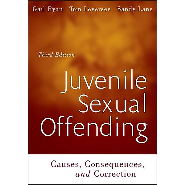 Juvenile Sexual Offending, Gail Ryan, Tom F. Leversee, Sandy Lane