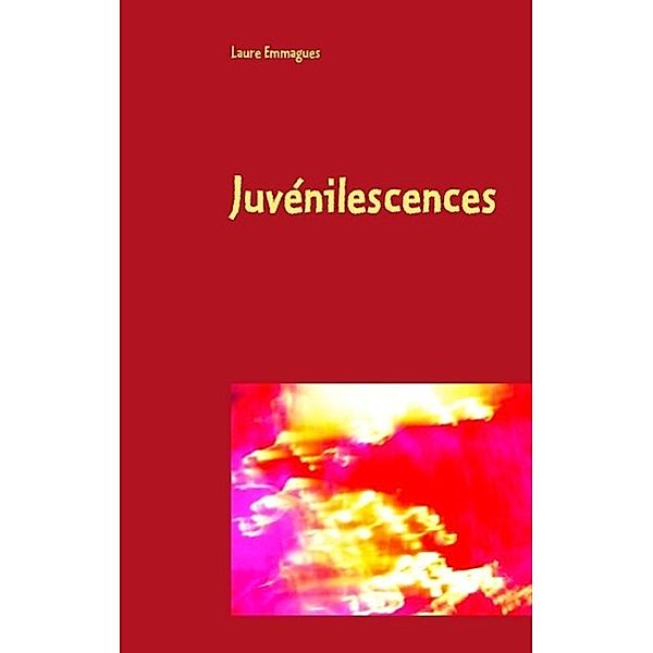 Juvénilescences, Laure Emmagues