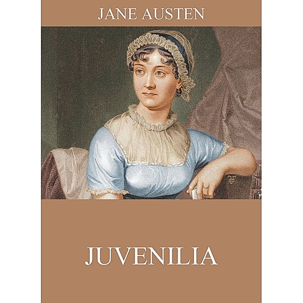 Juvenilia, Jane Austen
