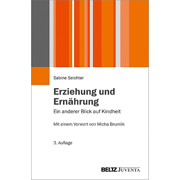 Juventa Paperback / Erziehung und Ernährung, Sabine Seichter