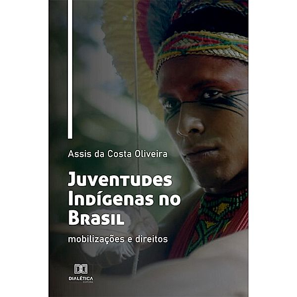 Juventudes Indígenas no Brasil, Assis da Costa Oliveira