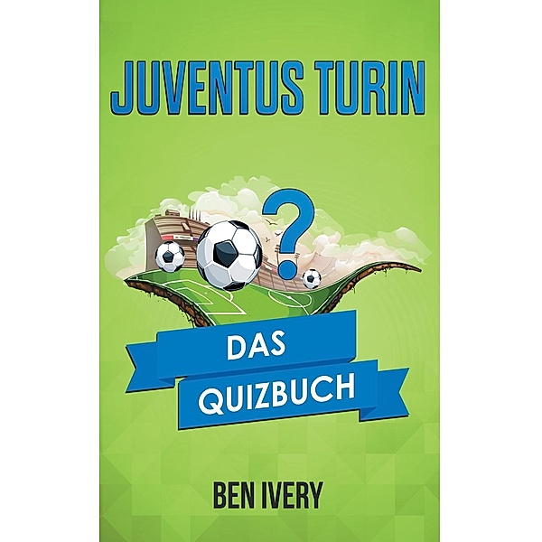 Juventus Turin, Ben Ivery