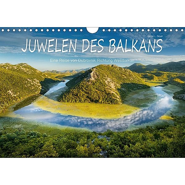 Juwelen des Balkans (Wandkalender 2020 DIN A4 quer), Stefan L. Beyer