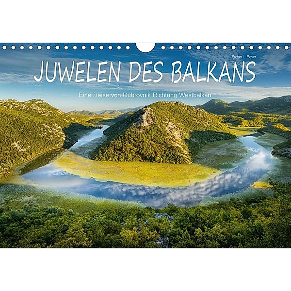 Juwelen des Balkans (Wandkalender 2021 DIN A4 quer), Stefan L. Beyer