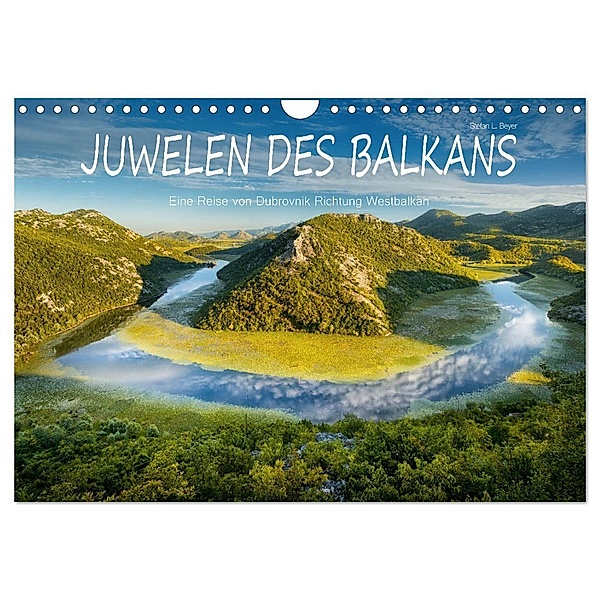 Juwelen des Balkans (Wandkalender 2024 DIN A4 quer), CALVENDO Monatskalender, Stefan L. Beyer