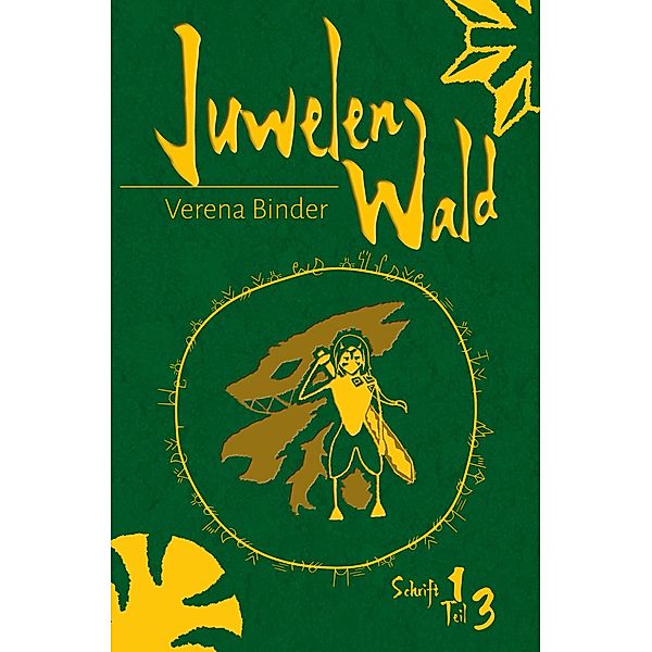 Juwelenwald 1.3 / Juwelenwald Bd.3, Verena Binder