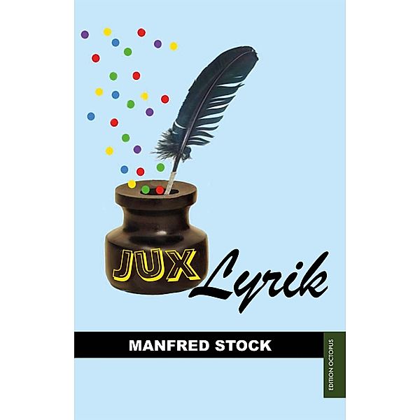 JuxLyrik, Manfred Stock