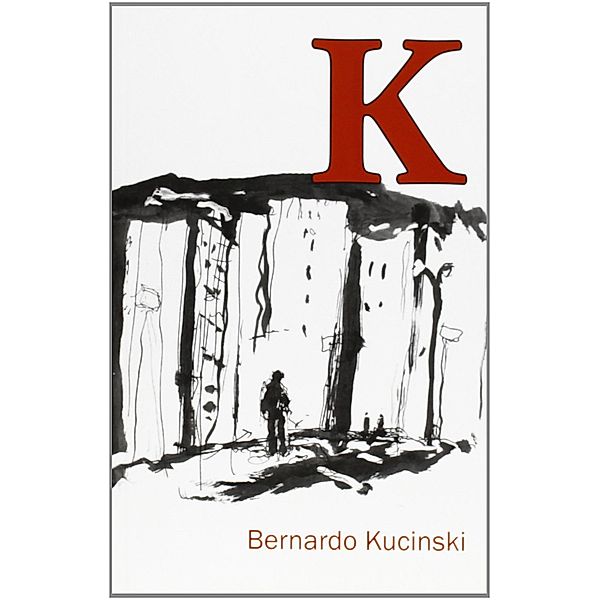 K, Bernardo Kucinski