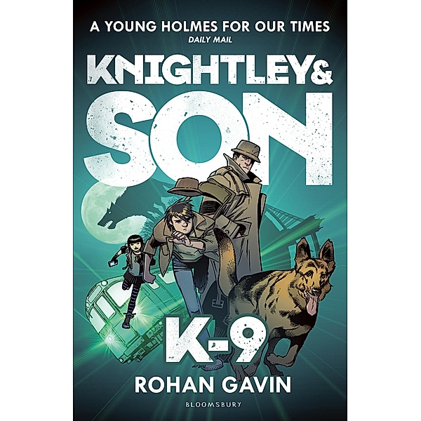K-9 (Knightley and Son 2), Rohan Gavin