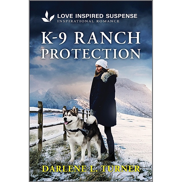 K-9 Ranch Protection / Crisis Rescue Team Bd.6, Darlene L. Turner