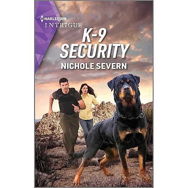 K-9 Security / New Mexico Guard Dogs Bd.1, Nichole Severn