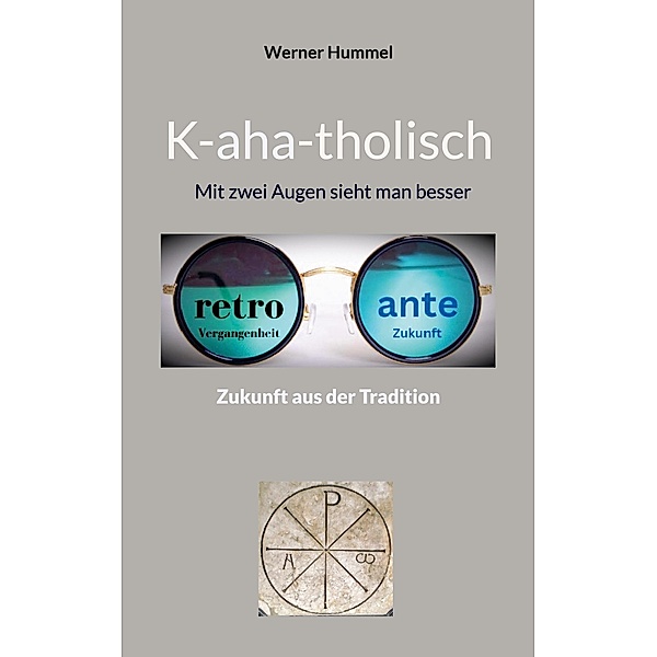 K-aha-tholisch, Werner Hummel