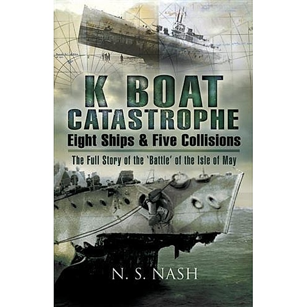 K Boat Catastrophe, N. S Nash