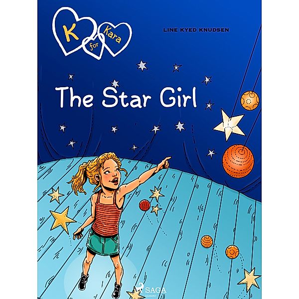 K for Kara 10 - The Star Girl / K for Kara Bd.10, Line Kyed Knudsen