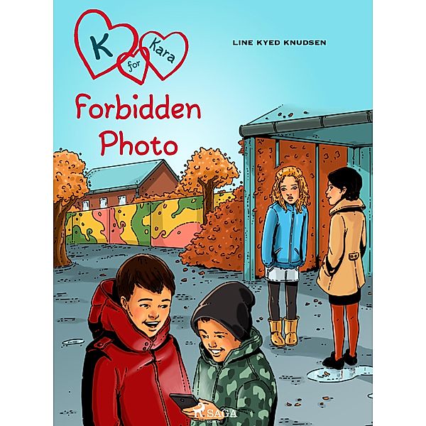 K for Kara 15 - Forbidden Photo / K for Kara Bd.15, Line Kyed Knudsen