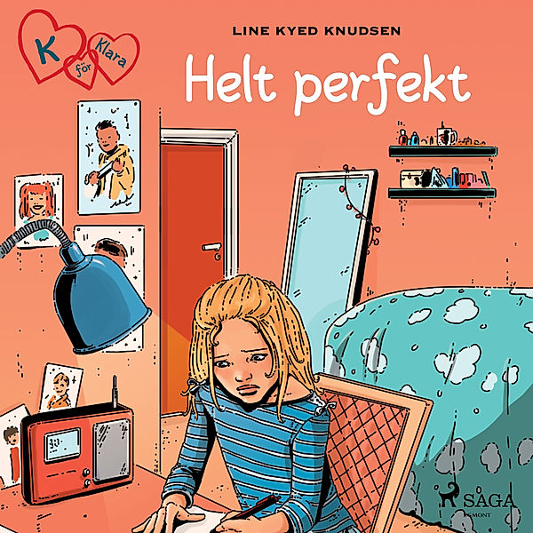 K for Klara - 16 - K för Klara 16 - Helt perfekt, Line Kyed Knudsen