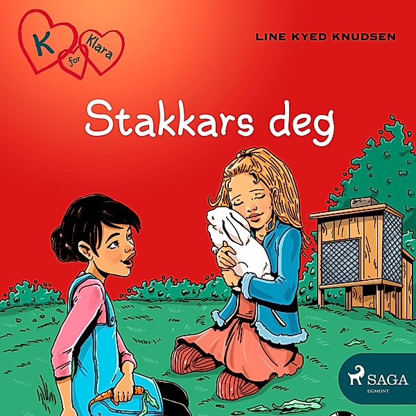 K for Klara - 7 - K for Klara 7 - Stakkars deg, Line Kyed Knudsen