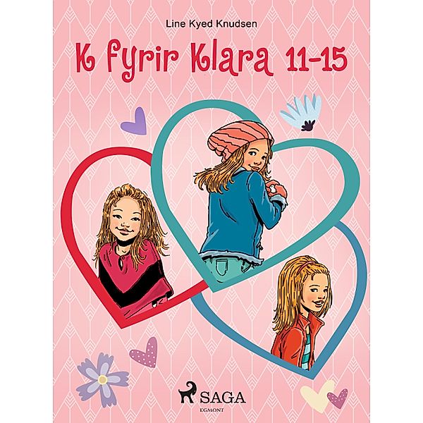 K fyrir Klara 11-15 / K fyrir Klara, Line Kyed Knudsen