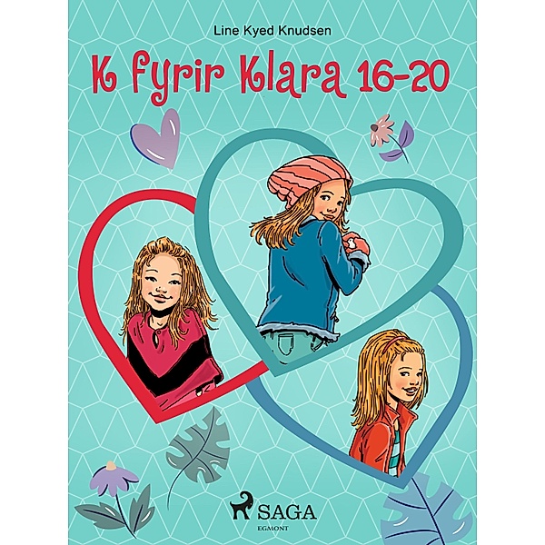 K fyrir Klara 16-20 / K fyrir Klara, Line Kyed Knudsen