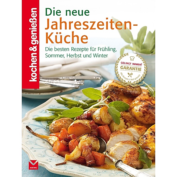K&G - Die neue Jahreszeiten-Küche / Landfrauenküche Bd.10, Kochen & Genießen