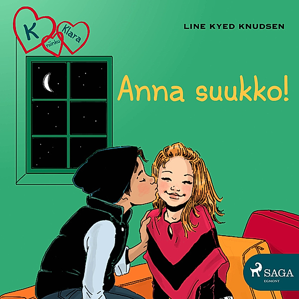 K niinku Klara - 3 - K niinku Klara 3 - Anna suukko!, Line Kyed Knudsen