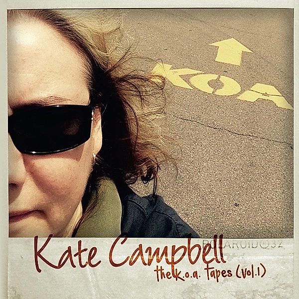 K.O.A Tapes Vol.1, Kate Campbell