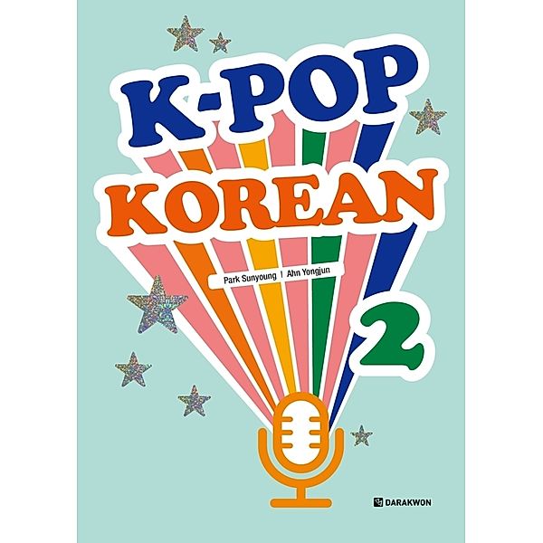 K-POP Korean 2, m. 1 Audio, Sunyoung Park, Yongjun Ahn