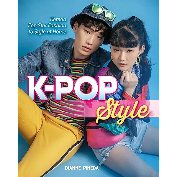 K-Pop Style, Dianne Pineda-Kim