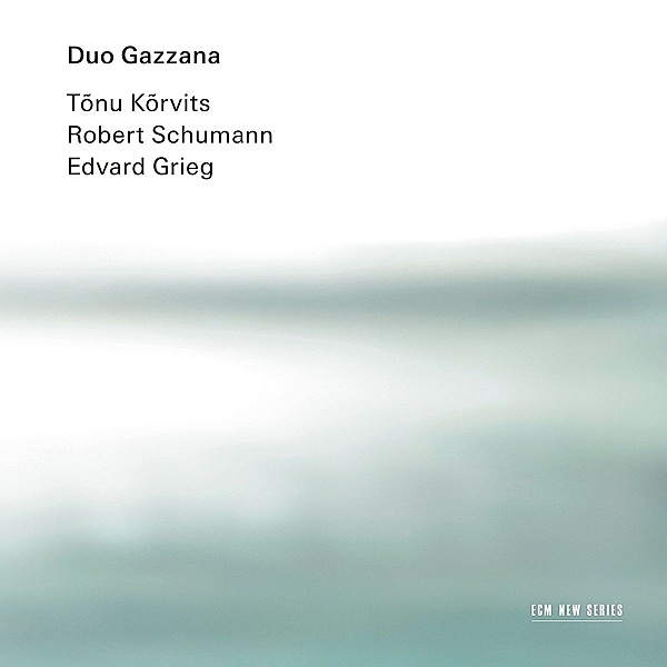 K?rvits / Schumann / Grieg, Duo Gazzana