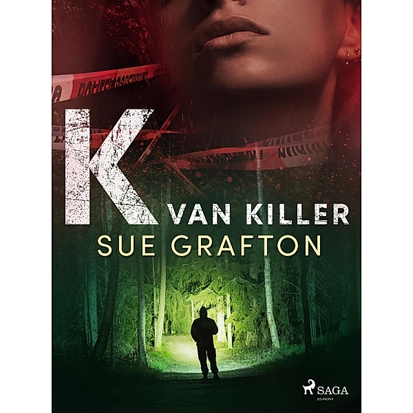 K van killer / De Alfabet-serie Bd.11, Sue Grafton