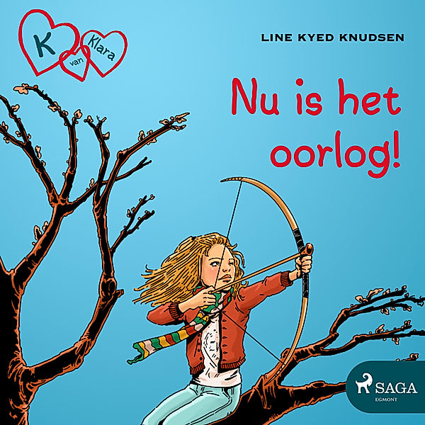 K van Klara - 6 - K van Klara 6 - Nu is het oorlog!, Line Kyed Knudsen