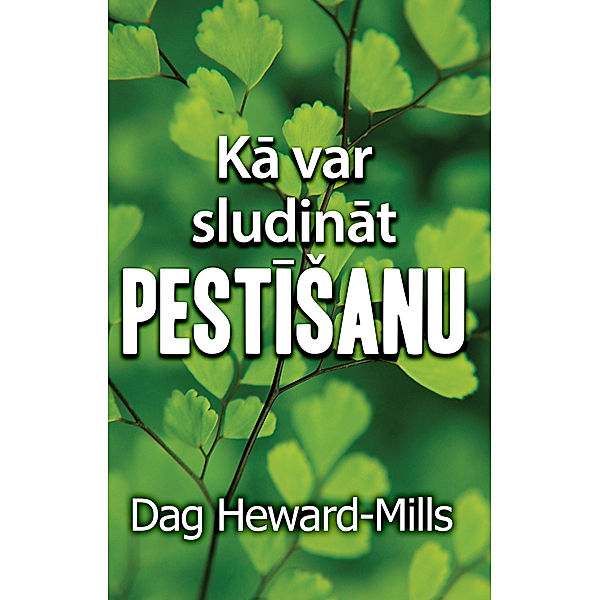 Kā var sludināt pestīšanu, Dag Heward-Mills