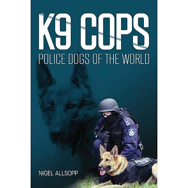 K9 Cops, Nigel Allsopp