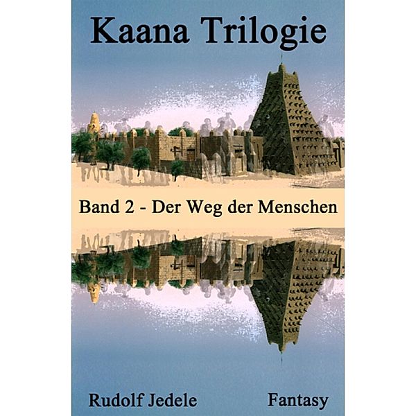 Kaana, Rudolf Jedele