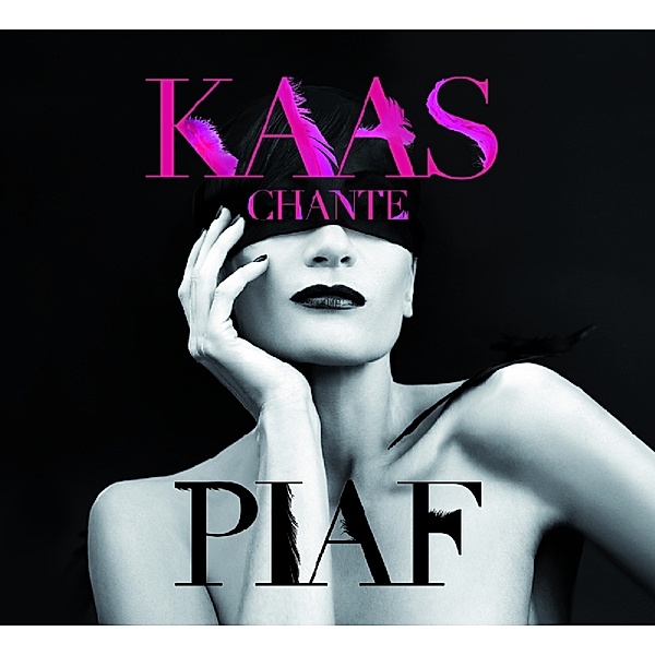 Kaas Chante Piaf, Patricia Kaas