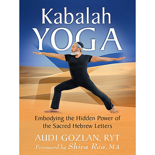 Kabalah Yoga, Audi Gozlan